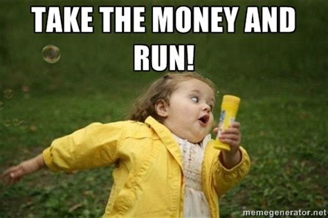 Take The Money And Run